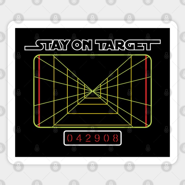 Stay On Target... Magnet by LeftCoast Graphics